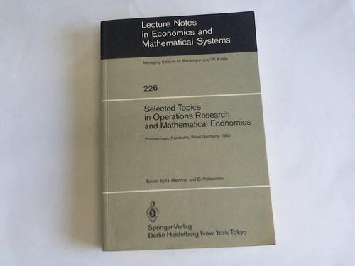Beckmann, M./Krelle, W. - Selected Topics in operations research and mathematical economics