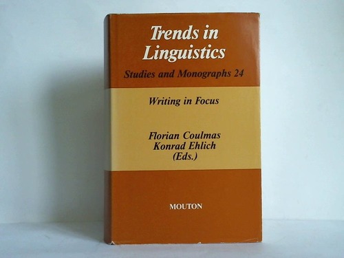 Coulmans, Florian / Ehlich, Konrad (Hrsg.) - Writing in Focus