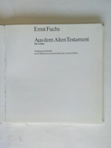 Fuchs, Ernst - Aus dem Alten Testament. Ein Zyklus - mit Schallplatte