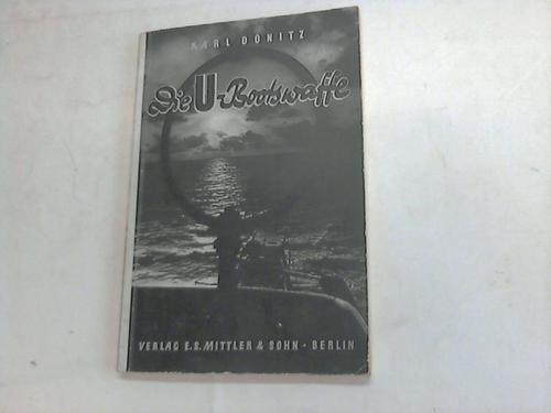 Dnitz, Karl - Die U-Bootswaffe
