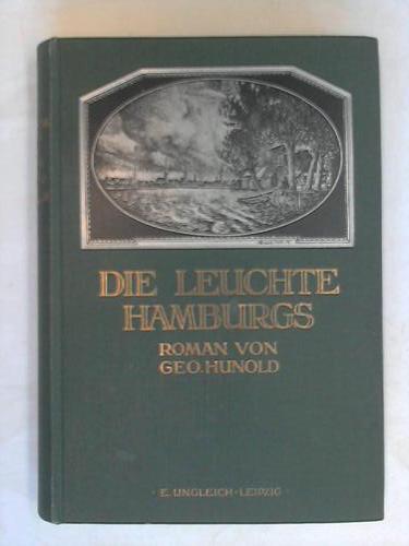 Hunold, Geo - Die Leuchte Hamburgs