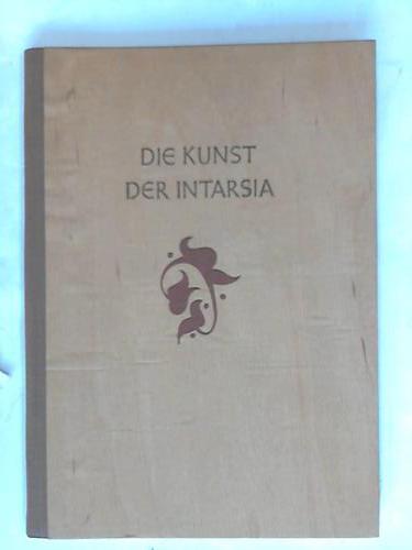 Kossatz, Gert - Die Kunst der Intarsia