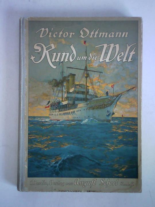 Ottmann, Victor - Rund um die Welt