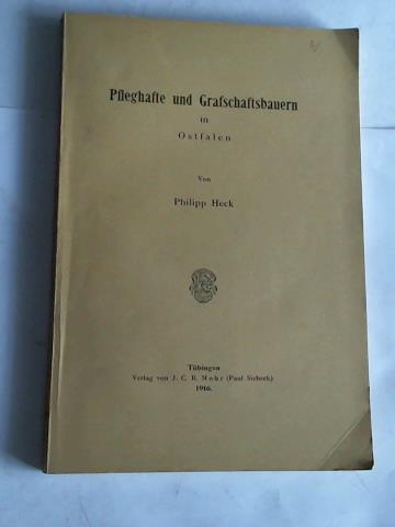 Heck, Philipp - Pfleghafte und Grafschaftsbauern in Ostfalen