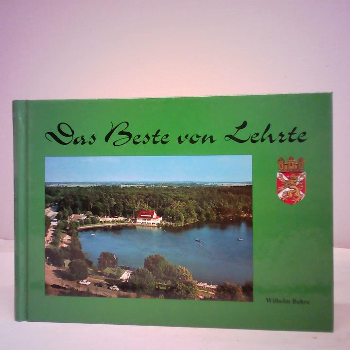 Behre, Wilhelm - Das Beste von Lehrte