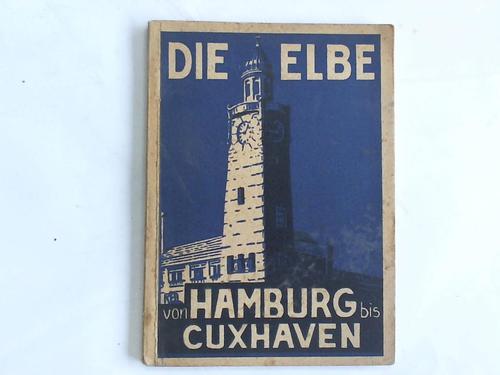 Sa, Johannes - Die Elbe von Hamburg bis Cuxhaven