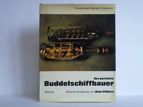 Carstensen, Theodor / Hansen, Hans Jrgen / Needham, Jack - Der perfekte Buddelschiffbauer