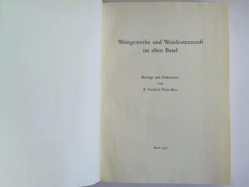 Weiss-Bass, Friedrich - Weingewerbe und Weinleutenzunft