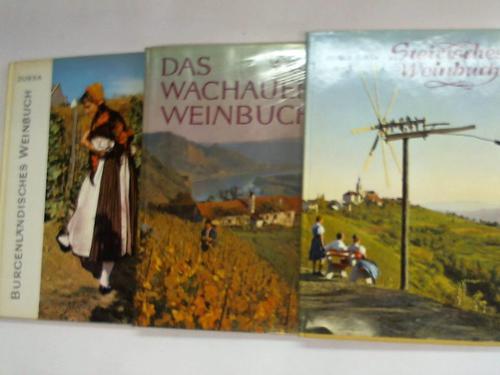 Jursa, Oskar - Das Wachbauer Weinbuch/ Burgenlndisches Weinbuch/ Steirisches Weinbuch. 3 Bnde