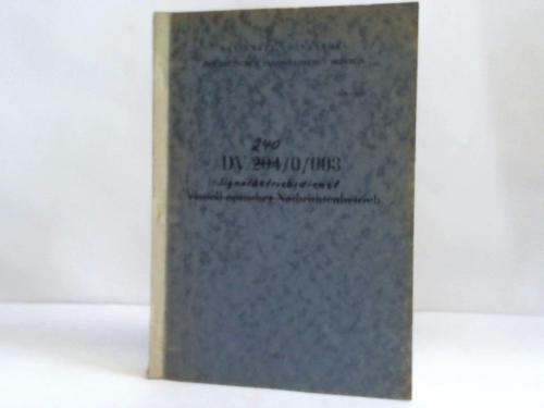Nationale Volksarmee der DDR - Dienstvorschrift 204/0/003 - Visuell optischer Narichtenbetrieb