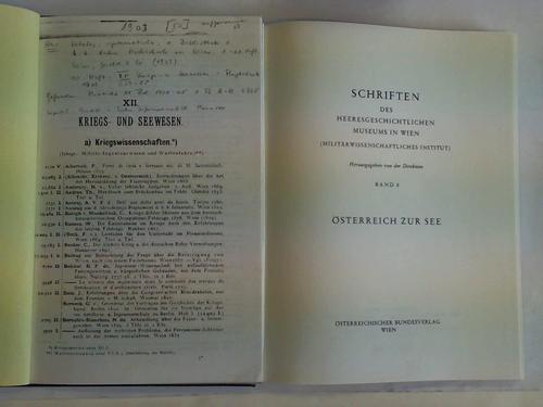 Militrwissenschaftliches Institut (Hrsg.) - Schriften des Heeresgeschichtlichen Museums in Wien, Band 8 sterreich zur See
