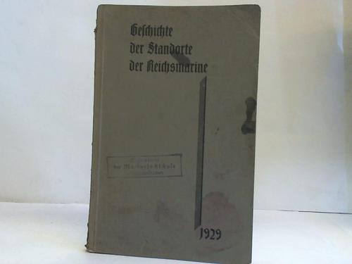 Marinefachschulen, Kiel (Hrsg.) - Geschichte der Standorte der Reichsmarine