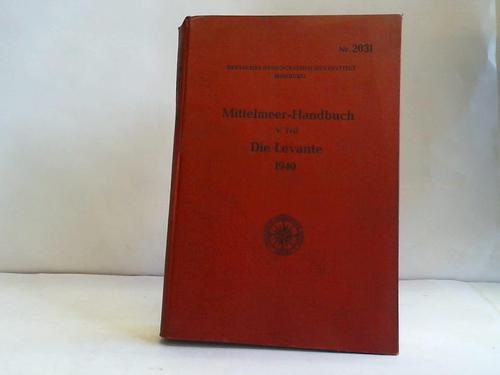 Deutsches Hydrographisches Institut (Hrsg.) - Nr. 2031 - Mittelmeer-Handbuch V. Teil: Die Levante