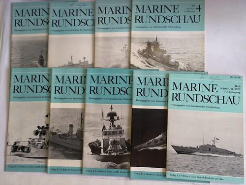 Arbeitskreis fr Wehrforschung (Hrsg.) - Marine Rundschau. Zeitschrift fr Seewesen. 70. Jahrgang 1973. 12 Hefte in 9 Heften