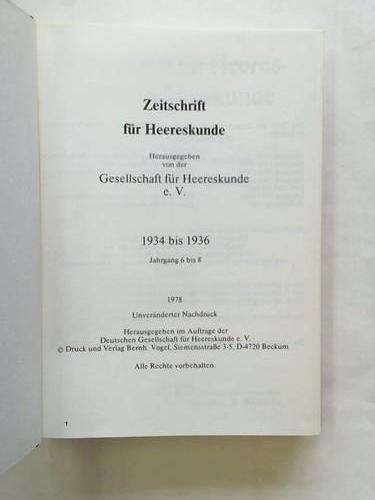 Deutschen Gesellschaft fr Heereskunde e. V. (Hrsg.) - Zeitschrift fr Heeres- und Uniformkunde. Jahrgang 1934 bis 1936 in einem Band