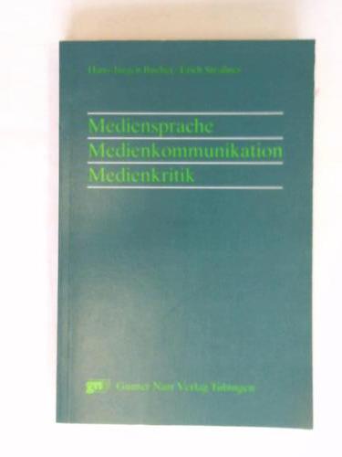 Bucher, Hans-Jrgen/ Straner, Erich - Mediensprache Medienkommunikation Medienkritik