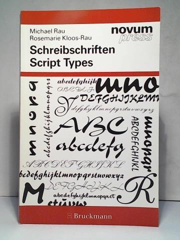 Rau, Michael/ Kloos-Rau, Rosemarie - Schreibschriften = Script Types