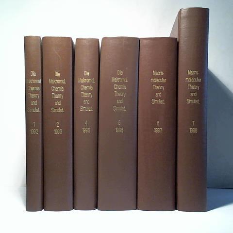 Hcker, Hartwig - Die Makromolekulare Chemie / Theory and Simulations / Macromolecular Theory and Simulations. Band 1 und 2, und 4 bis 7 (1992, 1993 und 1995 bis 1998) in 6 Bnden