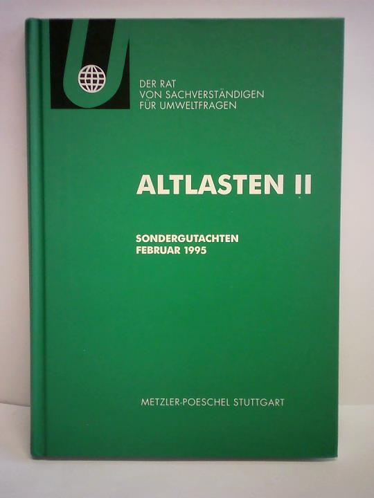 Der Rat von Sachverstndigen fr Umweltfragen - Altlasten II. Sondergutachten Februar 1995