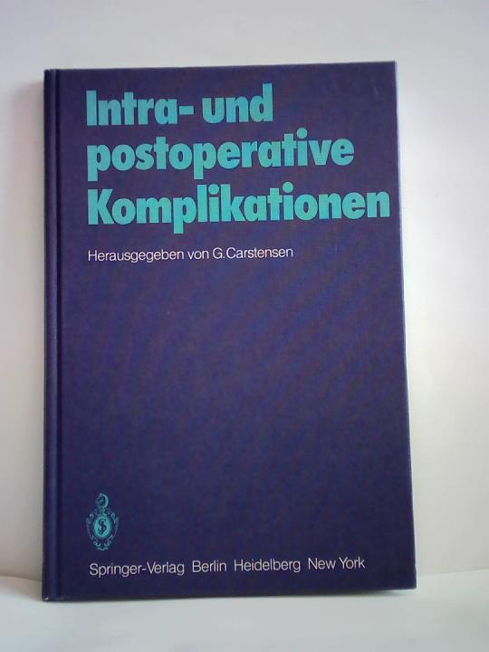 Carstensen, G. (Hrsg.) - Intra- und postoperative Komplikationen