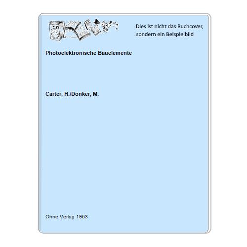 Carter, H./Donker, M. - Photoelektronische Bauelemente