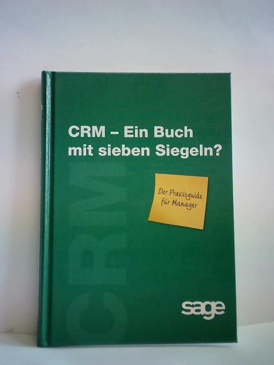 Fleing, Joachim - CRM - EIn Buch mit sieben Siegeln. Der Praxisguide fr Manager