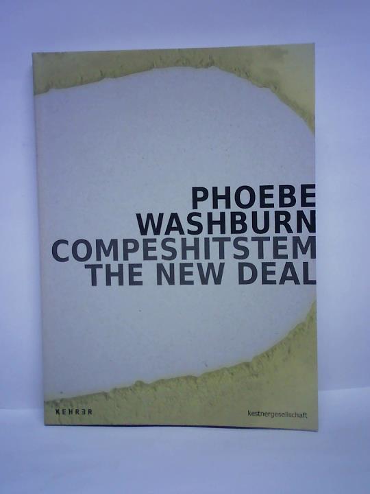 Washburn, Phoebe - Compeshitstem the new deal