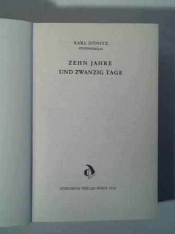 Dnitz, Karl - Zehn Jahre und zwanzig Tage