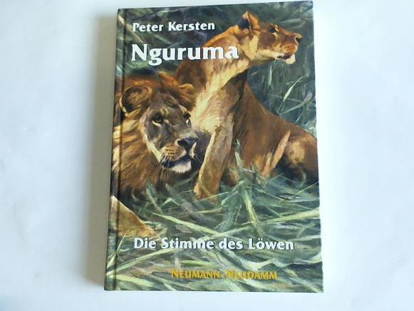 Kersten, Peter - Nguruma.  Die Stimme des Lwen