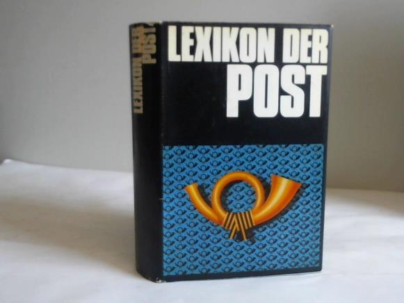 Rehbein, Gerhard - Lexikon der Post. Post- und Fernmeldewesen