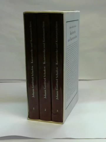 Schadow, Johann Gottfried - Kunstwerke und Kunstansichten. 3 Bnde