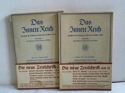 Alverders, Paul / Mechow, Karl Benno von (Hrsg.) - Das Innere Reich. Zeitschrift fr Dichtung, Kunst und deutsches Leben. Februar und Juni 1935. 2 Hefte