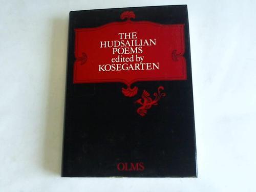 Kosegarten, John Godfrey Lewis - The Hudsailian Poems contained in the Manuscript of Leyden. Ed. In Arabic [I] and translated with annotations [not published]