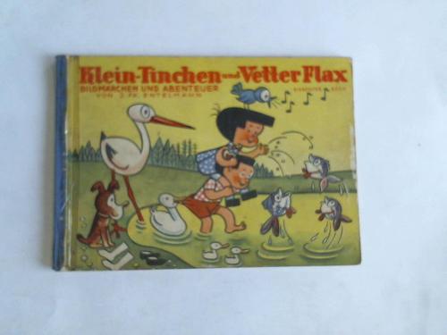Entelmann, J.Fr. - Klein-Tinchen und Vetter Flax. Siebentes lustiges Bilderbuch mit dem Mrchen der Zauberkoffer und vielen heiteren Abenteuern