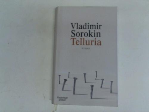 Sorokin, Vladimir - Telluria
