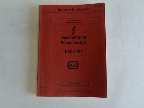 Deutsche Bundesbahn. Bundesbahndirektion Stuttgart. Gltig vom 28. Mai 1978 an (1401) - Buchfahrplan Personenzge Heft 1401. Jahresfahrplan 1978/79. Gltig vom 28. Mai 1979 an
