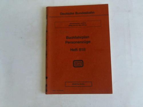 Deutsche Bundesbahn. Bundesbahndirektion Mnchen. Gltig vom 28. Mai 1978 an (Heft 818) - Buchfahrplan Personenzge Heft 818. Jahresfahrplan 1978/79. Gltig vom 28. Mai 1978 an