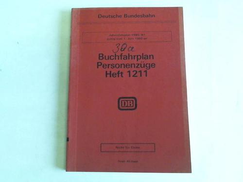 Deutsche Bundesbahn. Bundesbahndirektion Essen. Gltig vom 1. Juni 1980 an (Heft 1211) - Buchfahrplan Personenzge Heft 1211. Jahresfahrplan 1980/81. Gltig vom 1. Juni 1980 an