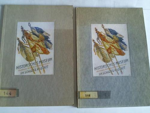 Blankenhorn, Erich - Fhrer durch das Historische Museum Schloss Rastatt, Band 2 und 3. Zwei Bnde