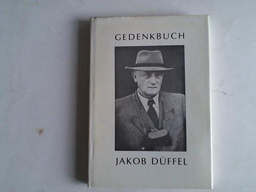 Emmericher Geschichtsverein (Hrsg.) - Gedenkbuch fr Jakob Dffel 1880 - 1959. Eine Auswahl aus den Schriften eines niederrheinischen Heimatforschers