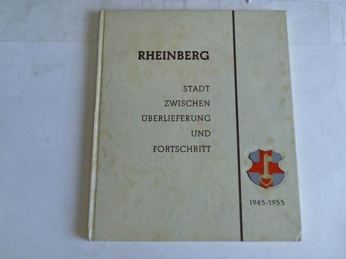 Rheinberg - Stadt zwischen berlieferung und Fortschritt 1945 - 1955