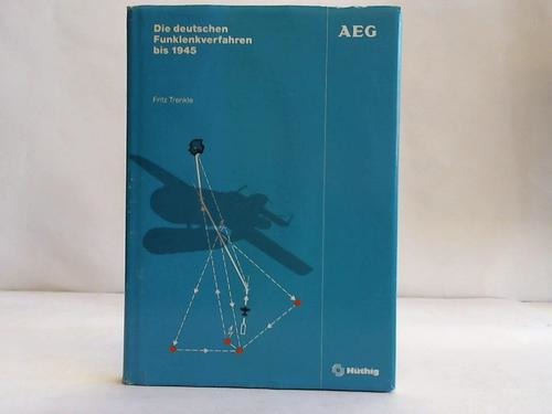 Trenkle, Fritz (AEG Aktiengesellschaft) - Die deutschen Funklenkverfahren bis 1945