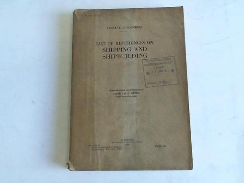 Meyer, Hermann H.B. - List of references on shipping and shipbuilding