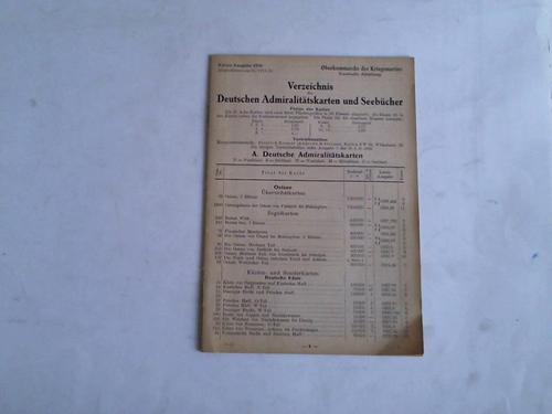 Oberkommando der Kriegsmarine (Hrsg.) - Verzeichnis der Deutschen Admiralittskarten und Seebcher. Kleine Ausgabe 1936