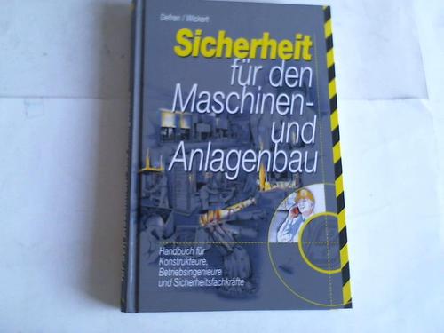 K.A. Schmersal GmbH, Wuppertal (Hrsg.) - Sicherheit fr den Maschinen- und Anlagenbau. Handbuch fr Konstrukteure, Betriebsingenieure und Sicherheitskrfte