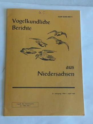 Niederschsische Ornithologische Vereinigung e.V. - Vogelkundliche Berichte aus Niedersachsen. 21. Jahrgang, Heft 1-April 1989