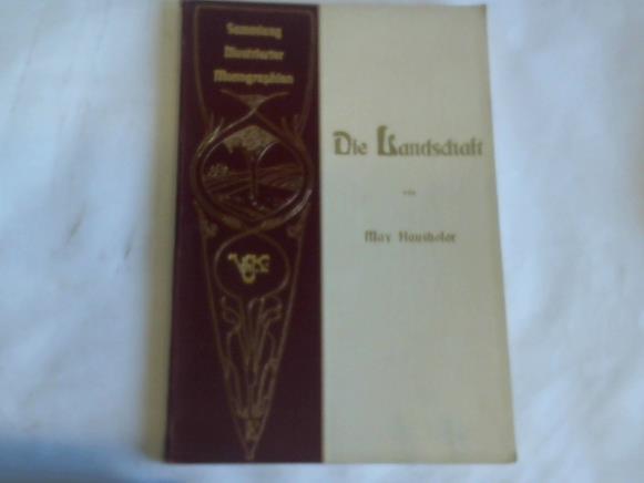 Haushofer, Max - Die Landschaft