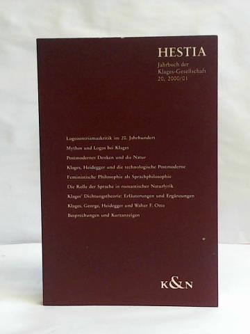(Hestia) - Jahrbuch der Klages-Gesellschaft 2000/2001, Band 20