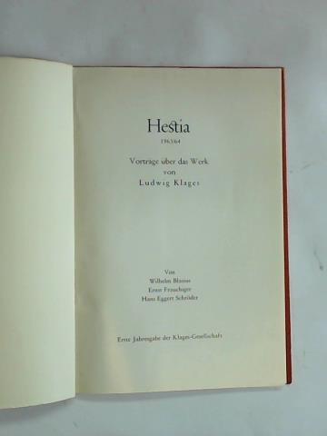 (Hestia) - 1963/64. Vortrge ber das Werk von Ludwig Klages