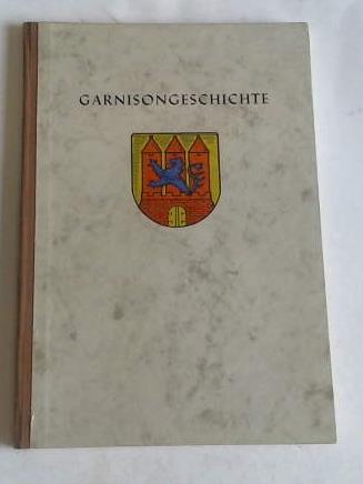 Klapproth, Willy - Garnisonsgeschichte der Stadt Soltau 1913-1945